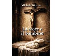 La croce e il bambino