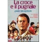 La croce e il pugnale. La tragica realtà della droga - Wilkerson David