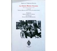 LA CROCE ROSSA ITALIANA NEI DIARI E NELLA VITA