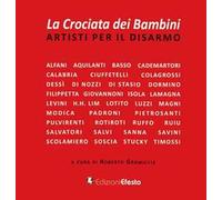 La crociata dei bambini. Artisti per il disarmo