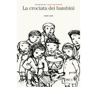 La crociata dei bambini - Brecht Bertolt