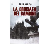 La crociata dei bambini. Metro 2033 universe