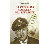 La crociera corsara del Seeadler