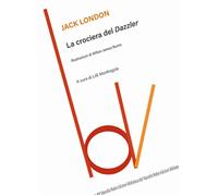 La crociera del Dazzler - London Jack
