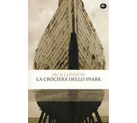 La crociera dello Snark - London Jack