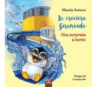 La crociera Giramondo. Una sorpresa a bordo - [Hever]