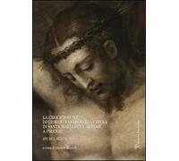 La crocifissione di Giorgio Vasari nella chiesa di Santa Maria del Carmine a Firenze. Studi e restauro