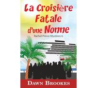 La Croisière Fatale d’une Nonne