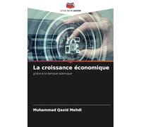 La croissance économique: grâce à la banque islamique