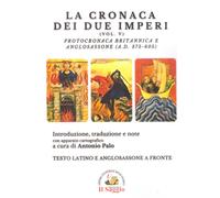 La cronaca dei due imperi. Protocronaca Britannica e Anglosassone (A.D. 375-605)