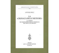 La «Cronaca delle Meteore». La storia dei monasteri della Tessaglia tra XIII e XVI secolo