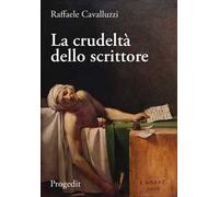 La crudeltà dello scrittore