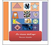La cruna dell’ago - Vincenzo Lasalvia, 2015, Youcanprint