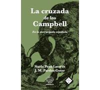 La cruzada de los Campbell: En la encrucijada española