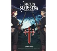 La Cruzada Siniestra: Sombras de Nueva España