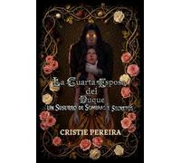 La Cuarta Esposa del Duque: Serie Malditos