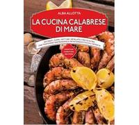 La cucina calabrese di mare