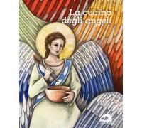 La cucina degli angeli