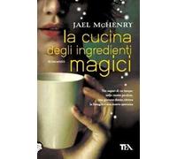 La cucina degli ingredienti magici