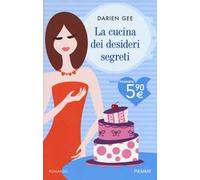 La cucina dei desideri segreti
