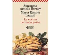 La cucina del buon gusto