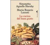 La cucina del buon gusto
