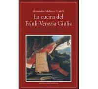 La cucina del Friuli Venezia Giulia