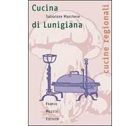 La cucina della Lunigiana