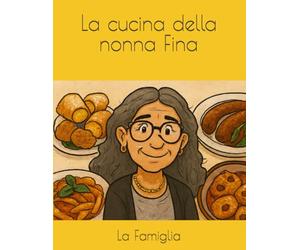 La cucina della nonna Fina