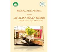 9791220375436 La cucina della nonna. Un libro di ricette e ricor...Villa Arcadia