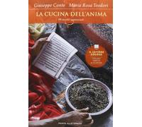 La cucina dell'anima. 99 ricette sapienziali