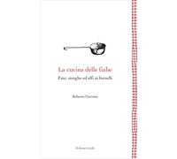 La cucina delle fiabe