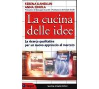 La cucina delle idee. La ricerca qualitativa per un nuovo approccio al mercato