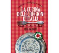 La cucina delle regioni d'Italia