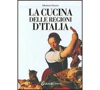 La cucina delle regioni d'Italia