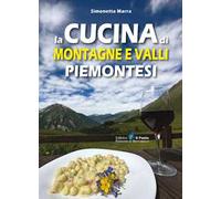 La cucina di montagne e valli piemontesi