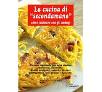 La cucina di «Secondamano» come cucinare con gli avanzi