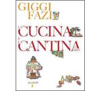 La cucina e la cantina mia