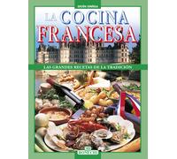 La cucina francese. Ediz. spagnola - 2014 - Bonechi