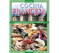 La cucina francese. Ediz. spagnola - AA.VV.