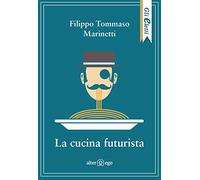 La cucina futurista