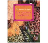 La cucina indiana. Di madre in figlia