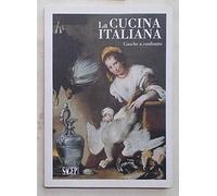 La cucina italiana. Cuoche a confronto. Ediz. illustrata