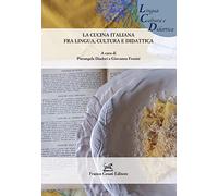 La cucina italiana fra lingua, cultura e didattica