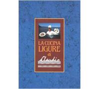 La cucina ligure di Claudio