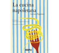 Luciano Pignataro – La cucina napoletana – Hoepli