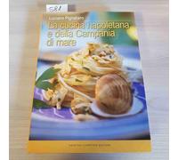 La cucina napoletana e della Campania di mare