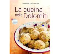 La cucina nelle Dolomiti
