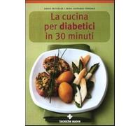 La cucina per diabetici in 30 minuti