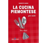 Libri Simonetta Marra - La Cucina Piemontese Per Tutti